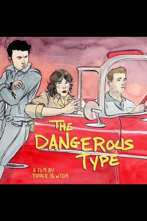 The Dangerous Type (movie)