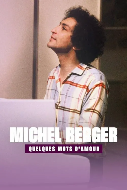 Michel Berger, quelques mots d'amour