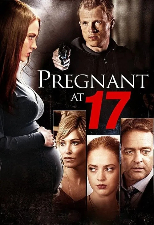 Pregnant at 17 (фильм)
