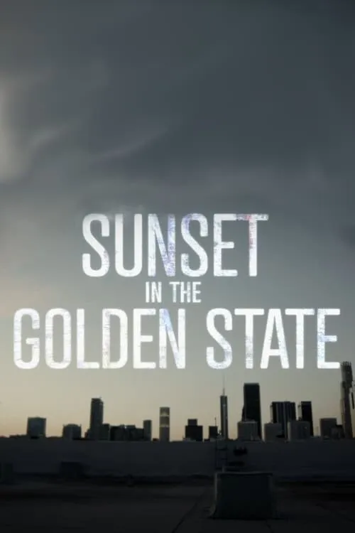 Sunset in the Golden State (сериал)