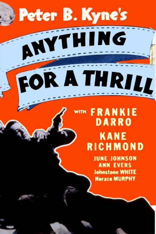 Anything for a Thrill (movie)