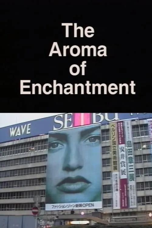 The Aroma of Enchantment (фильм)