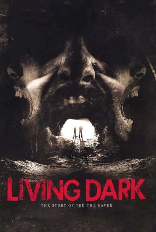 Living Dark: The Story of Ted the Caver (movie)