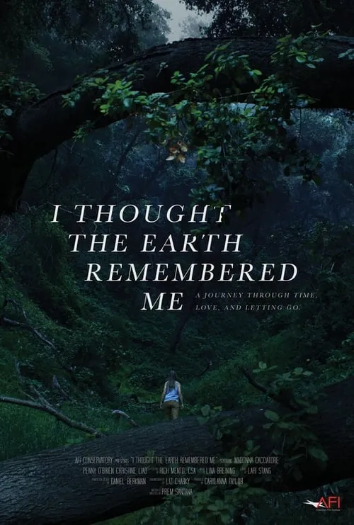 I Thought the Earth Remembered Me (movie)