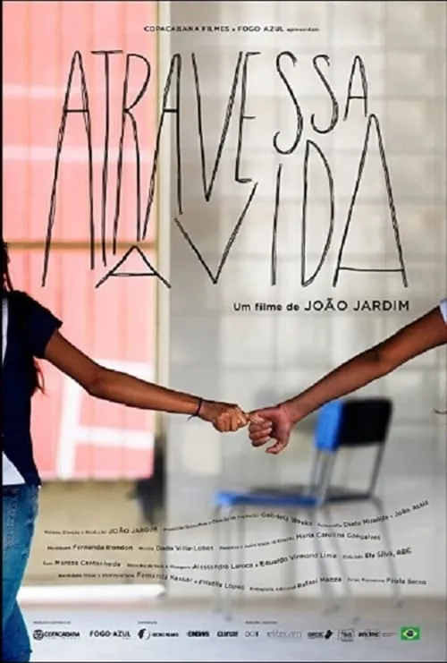 Atravessa a Vida (movie)