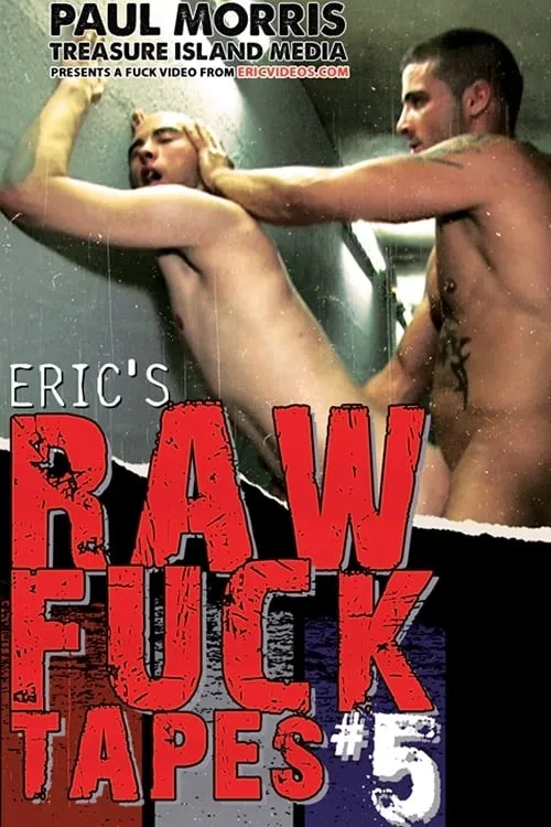 Eric's Raw Fuck Tapes 5 (фильм)