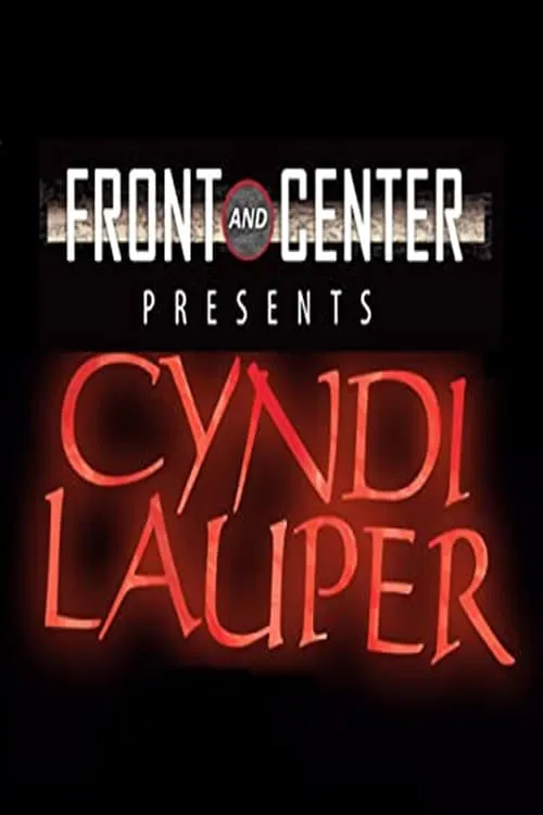 Cyndi Lauper: Front and Center Presents (фильм)