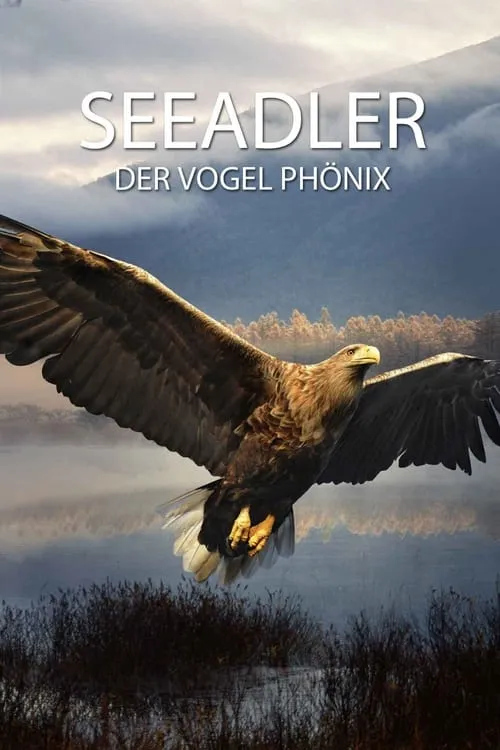 Seeadler - Der Vogel Phönix (movie)