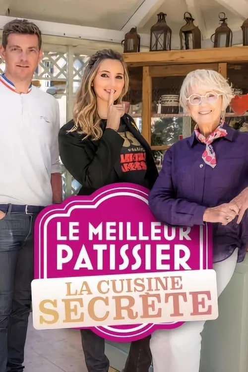 Le Meilleur Pâtissier : La Cuisine secrète (сериал)