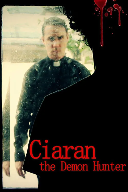 Ciaran The Demon Hunter (movie)