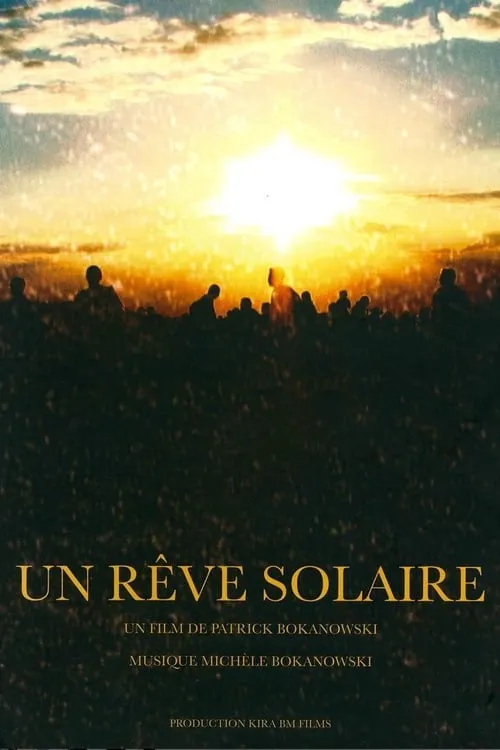 Un rêve solaire (фильм)