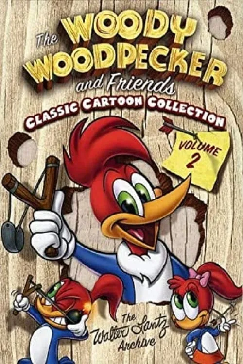 The Woody Woodpecker and Friends Classic Cartoon Collection: Volume 2 (movie)