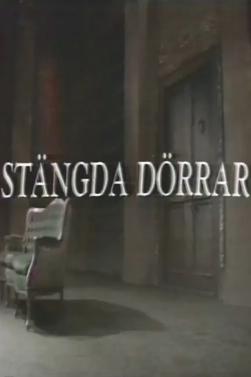 Stängda dörrar (фильм)