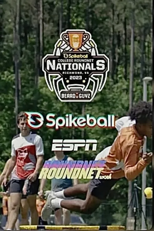 Teams and Dreams: Spikeball 2023 College Nationals (movie)