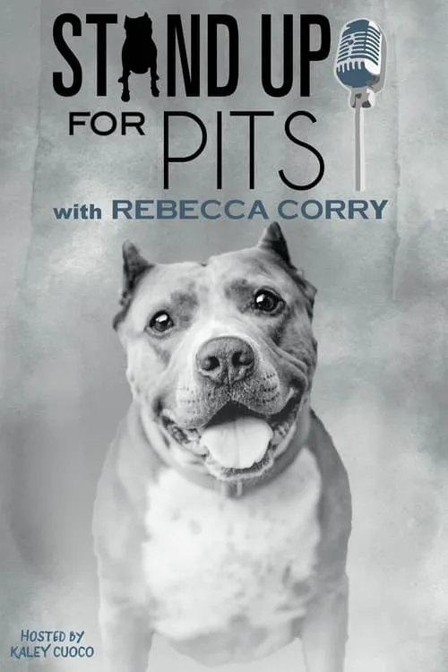 Stand Up for Pits with Rebecca Corry (movie)