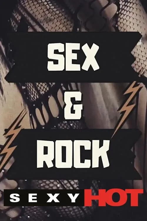 Sexy Hot - Sex & Rock (фильм)