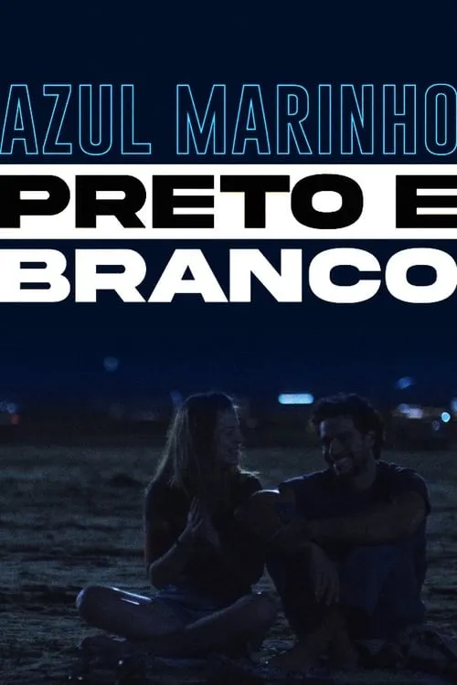 Azul Marinho Preto e Branco (фильм)