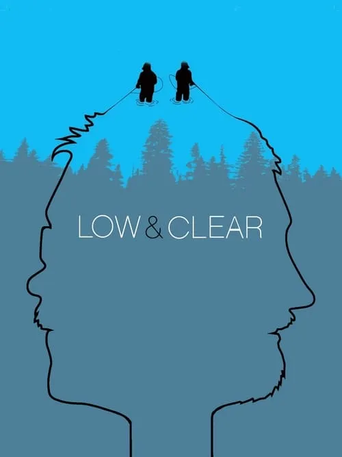 Low & Clear (фильм)