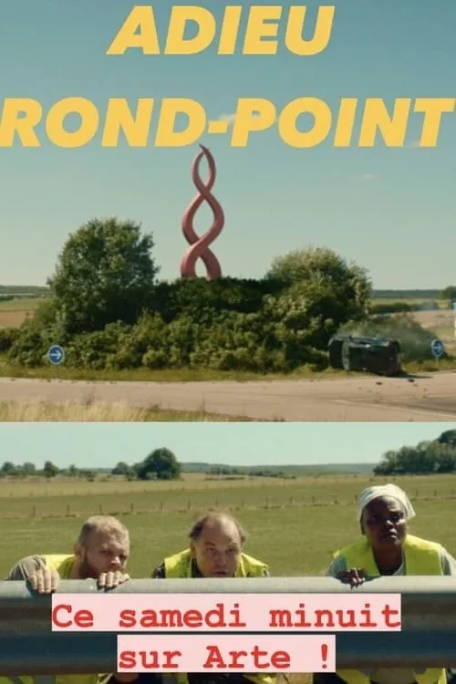 Adieu rond-point (movie)