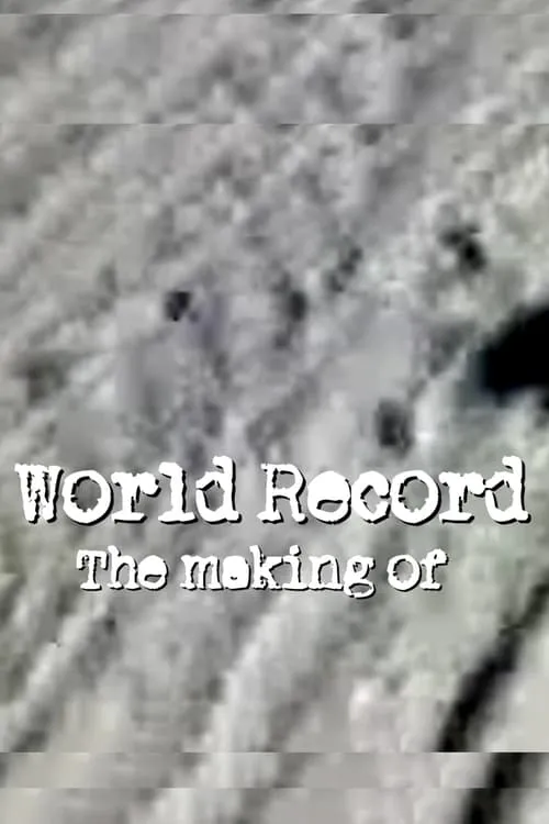 Neil Young & Crazy Horse: World Record: The Making Of - A Chronicle of the Music (фильм)