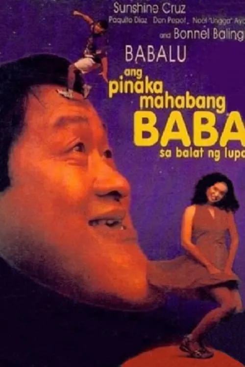 Ang Pinakamahabang Baba sa Balat ng Lupa (movie)