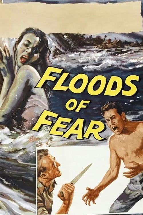 Floods of Fear (фильм)