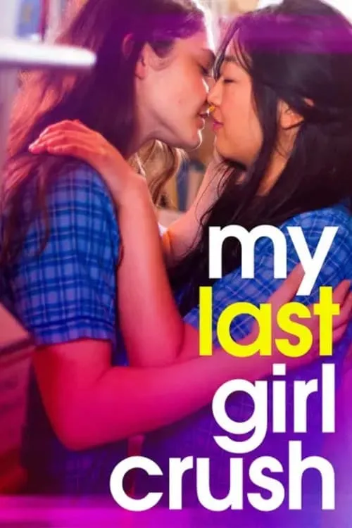 My Last Girl Crush (movie)