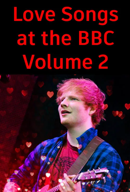 Love Songs at the BBC: Volume Two (movie)