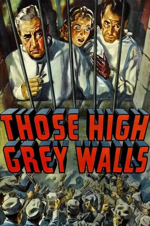 Those High Grey Walls (movie)