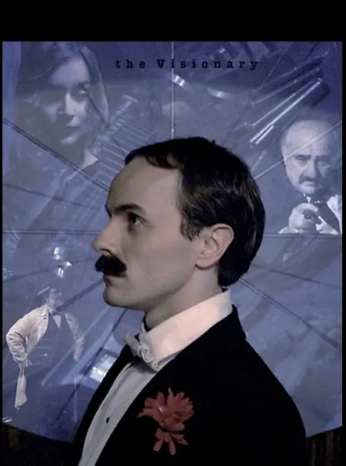 The Visionary* - (*Tesla) (movie)