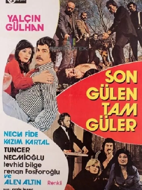 Son Gülen Tam Güler (фильм)