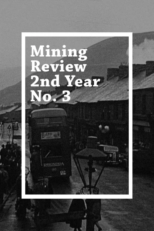 Mining Review 2nd Year No. 3 (movie)