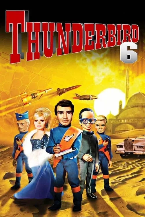 Thunderbird 6 (movie)