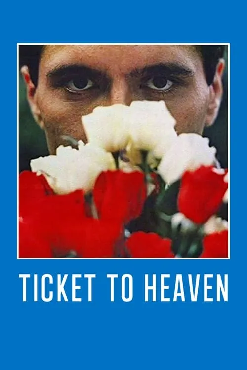Ticket to Heaven (movie)