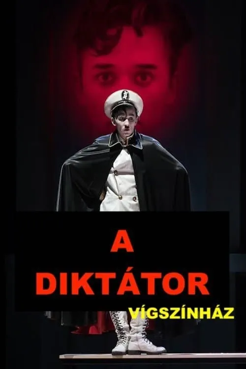 A diktátor (színházi felvétel) (movie)