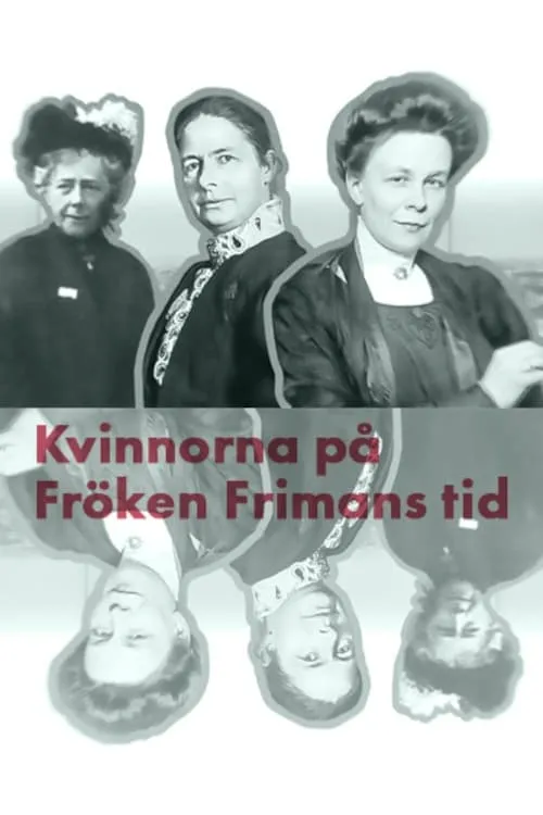 Kvinnorna på fröken Frimans tid (фильм)