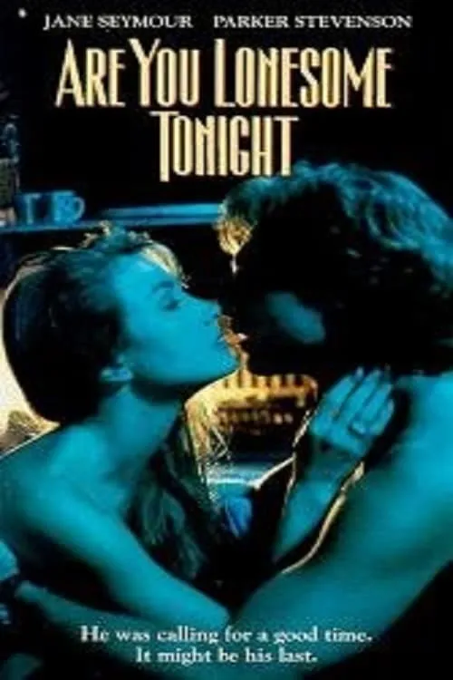 Are You Lonesome Tonight? (movie)