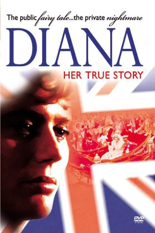 Diana: Her True Story (movie)