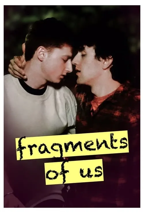 Fragments of Us (фильм)