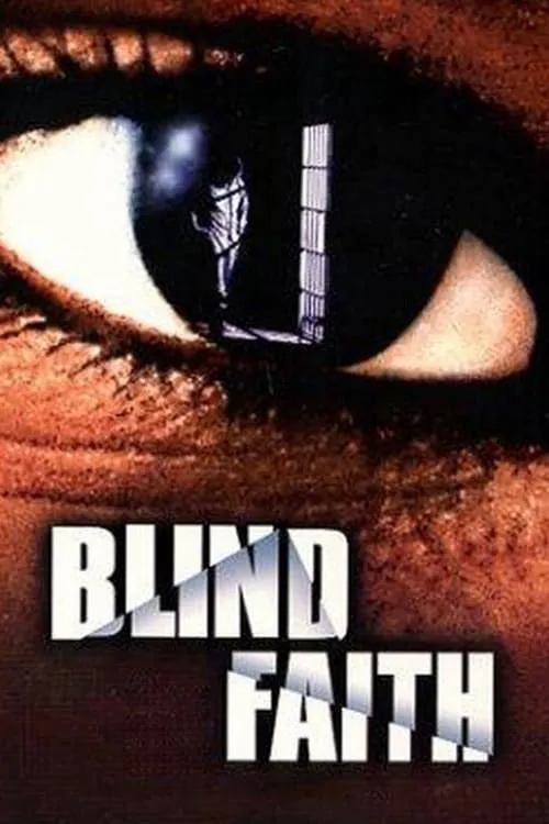 Blind Faith (фильм)