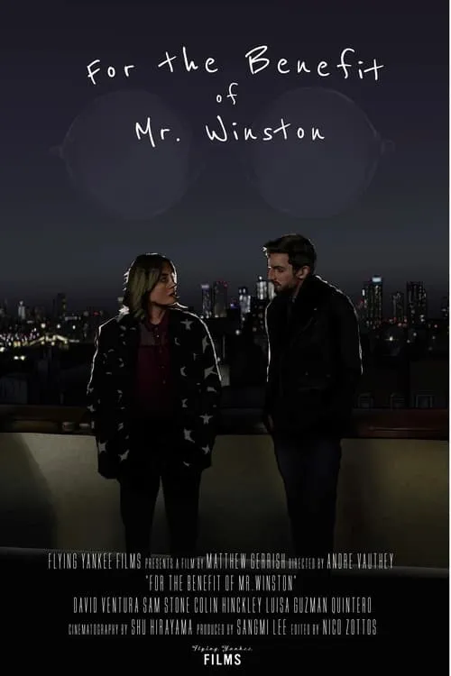 For the Benefit of Mr. Winston (movie)