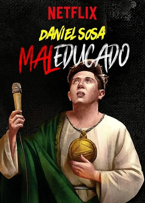 Daniel Sosa: Maleducado (movie)