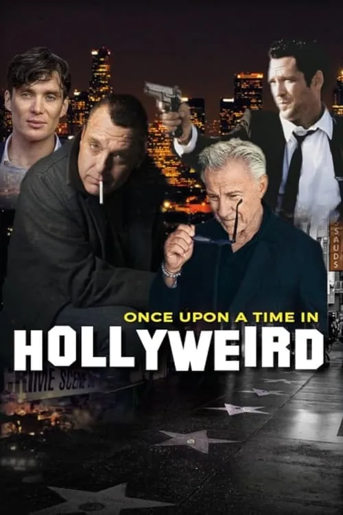 Once Upon a Time in Hollyweird (movie)