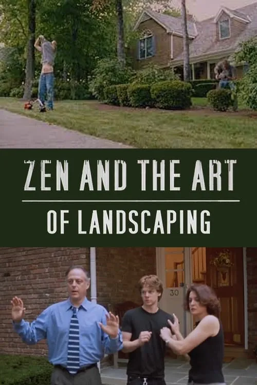 Zen and the Art of Landscaping (movie)