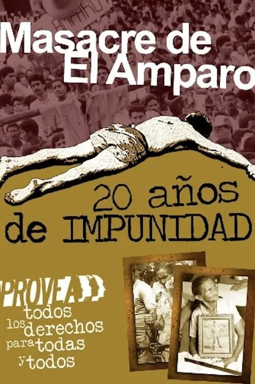 Masacre de El Amparo: 20 años de impunidad (movie)