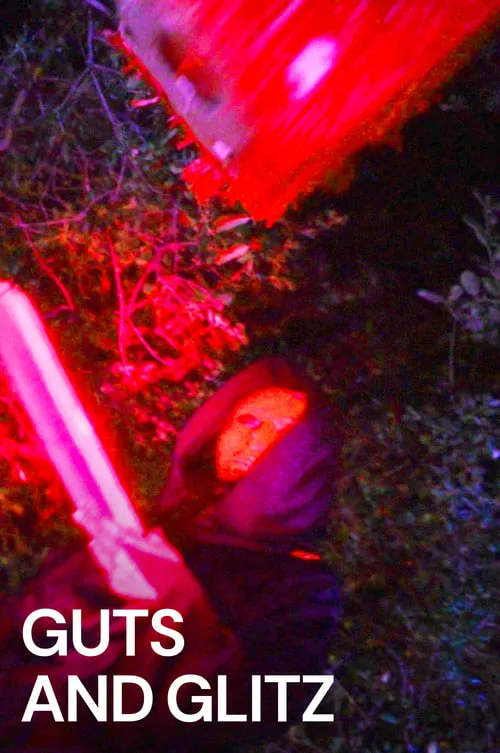 Guts and Glitz (movie)