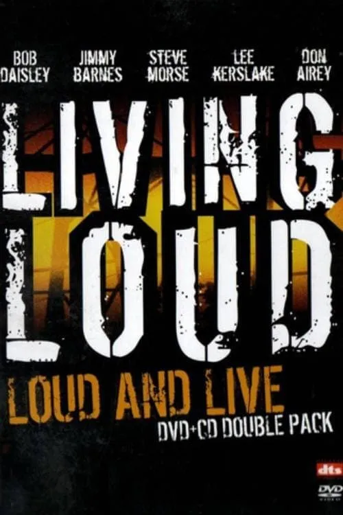 Living Loud: Loud & Live (movie)