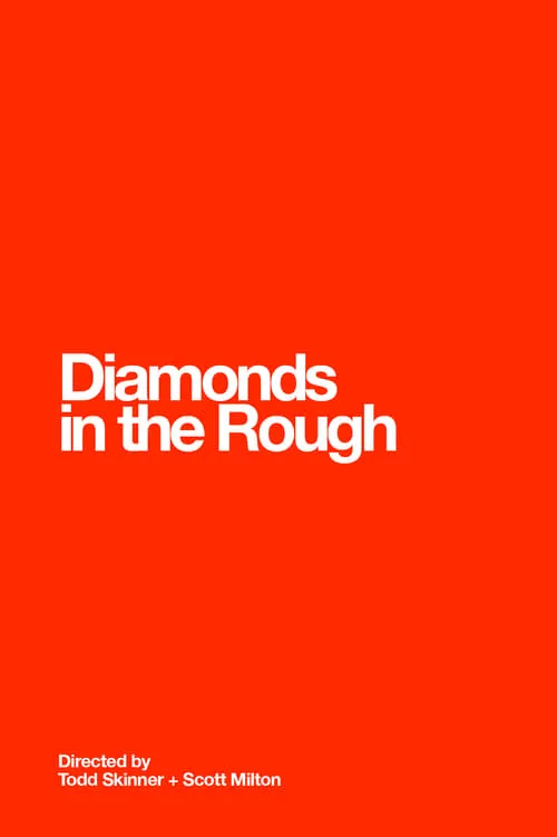 Diamonds in the Rough (movie)