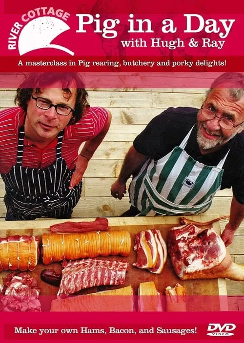 River Cottage - Pig in a Day (movie)