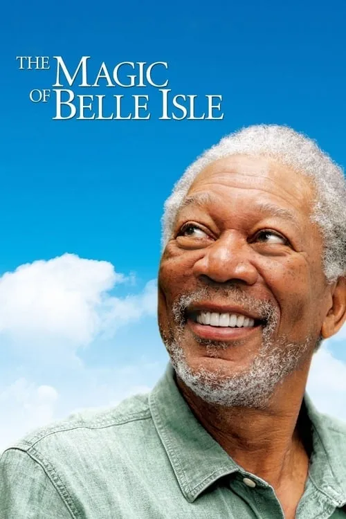 The Magic of Belle Isle (movie)